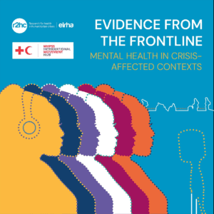Evidence from the frontline: Mental health in crisis affected contexts